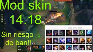 Mod skin lol 14.18 sin riesgo de ban!!