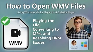 How to Open WMV Files (Windows Media Player or VLC Media Player)