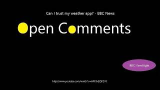 Open Comments - BBC Newsnight - Can I trust my weather app? - BBC News