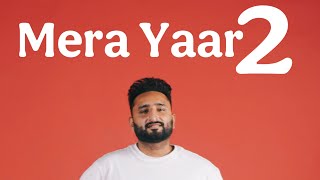 MERA YAAR 2 | SAVI KAHLON | THE MASTERZ | ROUGH DUMMY