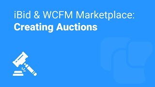 iBid & WCFM Marketplace - How to add an auction as a vendor