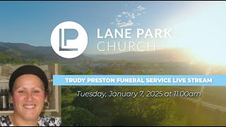 Trudy Preston Funeral Service - 7 January 2025