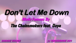 The Chainsmokers feat  Daya   Don't Let Me Down (Karaoke Version) Lyrics