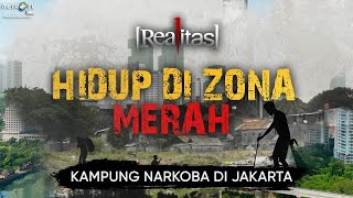 REALITAS - HIDUP DI ZONA MERAH