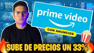 🔵 PRIME VIDEO con ANUNCIOS | SUBE de PRECIO