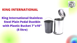 King International Stainless Steel Plain Pedal Dustbin with Plastic Bucket 7''x10'' (5 litre)