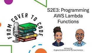 S2E3: Programming AWS Lambda Functions