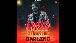 Gulzaar Chhaniwala - Sharaab Darling (full song) | Latest Haryanvi Songs Haryanvi 2022 |5911pbx