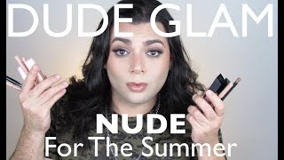 VANO | DudeGlam | NUDE For The Summer (Lip Review)