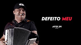 Defeito Meu (LANÇAMENTO) - Tarcísio Do Acordeon #tarcísiodoacordeon #forró #alta #vaquejada