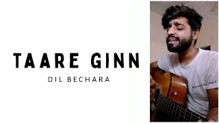 Taare ginn ⭐ acoustic cover | praashu jangid | dil bechara
