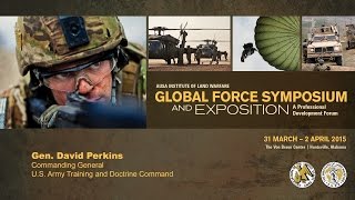 AUSA Global Force Symposium 2015 - Gen. David Perkins