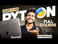 Python Full Course [PART 7] || Telugu || Strings