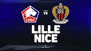 🔴 LILLE - NICE //  ClubHouse ( losc vs ogcn )