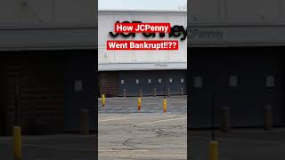How JCPenny went bankrupt!!!