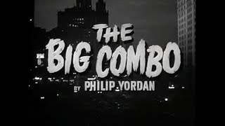 The Big Combo (1955) [Film Noir] [Crime]