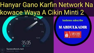 Yadda Zaka Gane Karfin Network Na Kowane Layi A Inda Kake A Wayarka da gaske tv