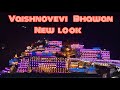 Vaishno Devi Bhawan new look with changing lights #vaishnodevi #matabhajan