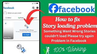 Fix Facebook story Something Went Wrong Stories couldn't load Please try again Problem in Facebook