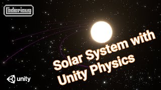 Unity Tutorial - Solar System with Unity Physics