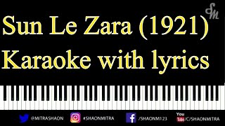 Sun le zara 1921 - Piano Unplugged karaoke (Free download)