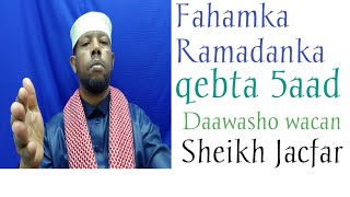 Fahamka Ramadanka q 5 aad Sheikh Jacfar xaji cali