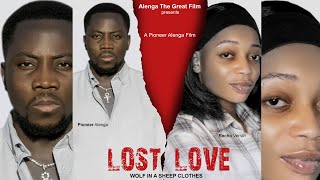 Lost Love Full movie| Presented By Alenga The Great (Bondowood Movie)