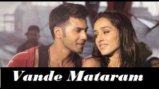 Vande Mataram - ABCD 2 - Badshah, Daler Mehndi, Divya Kumar -  HD Video With Lyrics 2015