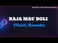 KARAOKE LAGU TIMUR || RAJA MAU BOLI #WensKopong💯↙️