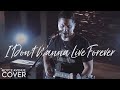 I Don't Wanna Live Forever - Zayn & Taylor Swift (Boyce Avenue acoustic cover) on Spotify & iTunes