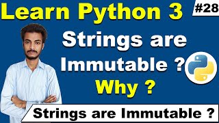 Strings are immutable in Python, Immutable String, Python 3 Tutorial for beginners, Cyber Warriors