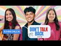 From singing with Arijit Singh & AR Rahman to producing shabads | Ruhani Dhillon | Don't Talk Back