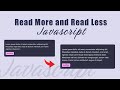Basic Read More and Read Less Button with Javascript Tutorial