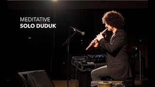 Canberk Ulaş - Meditative Solo Duduk