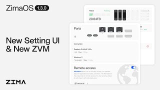 ZimaOS v1.3.0: New Settings UI and One-Click VM Image Installation