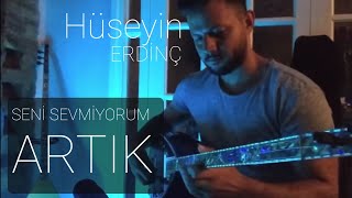 Hüseyin Erdinç - Seni sevmiyorum artik elektro bağlama Studio recording