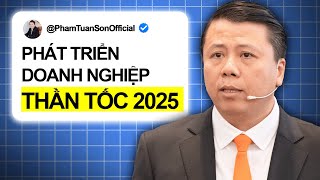 5 Bước để xây dựng doanh nghiệp phát triển thần tốc năm 2025