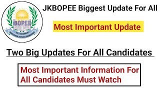 JKBOPEE Two Biggest Updates For All Candidates Must Watch Share