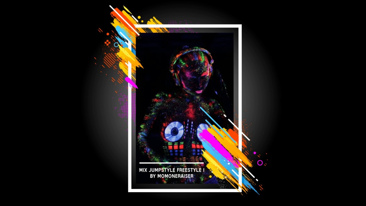 Mix Jumpstyle Freestyle I Youtube Music