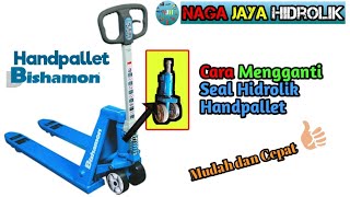 Cara Mengganti Seal Hidrolik Hand pallet | Hand Pallet Bishamon