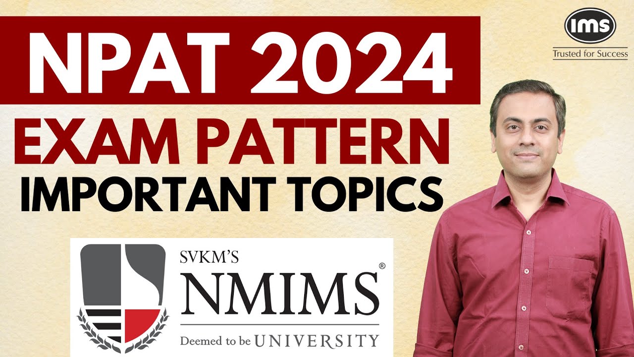 NPAT 2024 Important Topics To Study | NPAT Exam Pattern, Difficulty ...