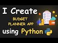 I CREATE BUDGET PLANNER APP USING PYTHON && PYTHON PROJECTS FOR BEGINNERS & PYTHON PROGRAMMING