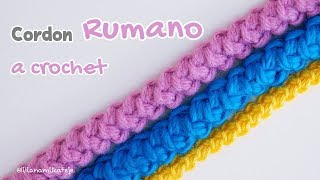 Como tejer paso  a paso un Cordón rumano a crochet - ganchillo