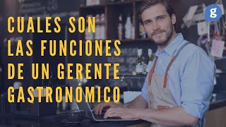 🔔¿Cuáles son FUNCIONES de un buen GERENTE de RESTAURANTE? 🎧