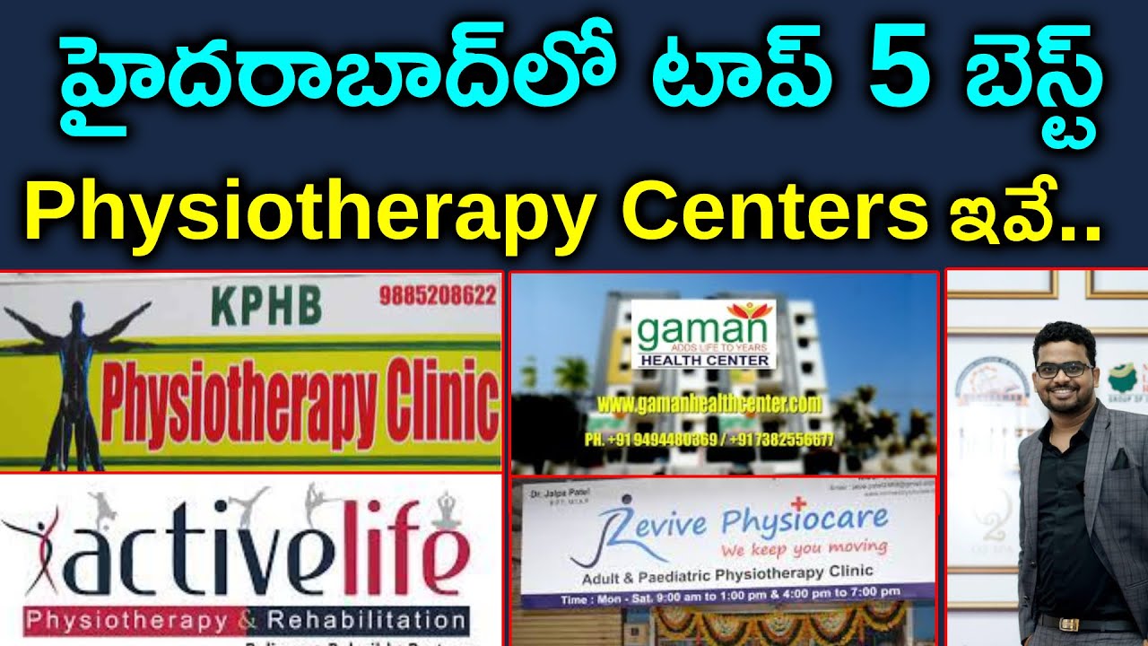 Top 5 Physiotherapy Treatment Centers In Hyderabad | Best Physiotherapy ...