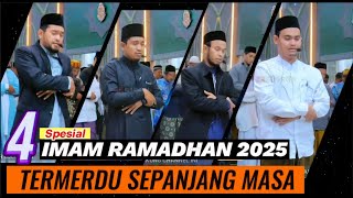 4 IMAM TERBAIK RAMADHAN 1446H, NONSTOP LANTUNAN IMAM Y9 MENENANGKAN || BIKIN BETAH JADI MAKMUMNYA