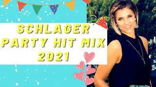 SCHLAGER PARTY MIX 2021 🎧😃 Die besten Schlager Hits 2021