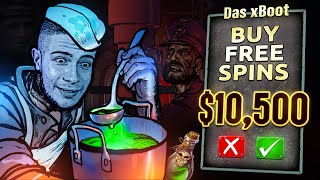 DAS xBOOT $10,500 BONUS BUYS ⚓ HIGHROLL SESSION