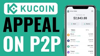 How To Appeal On KuCoin P2P - Official Method (2025)