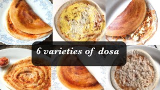 6 varieties of dosa recipes with 1 batter | street style dosa recipes | breakfast recipes